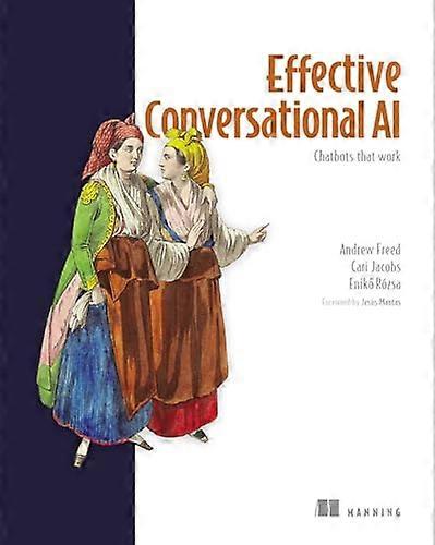 Effective Conversational AI
