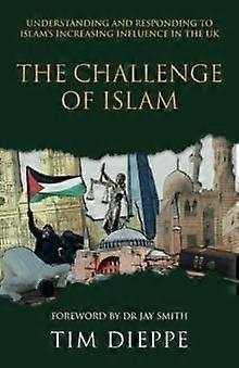 Challenge Of Islam The by Tim Dieppe Paperback
