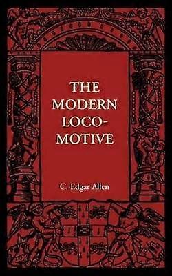 The Modern Locomotive