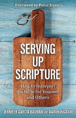 Serving Up Scripture - Aaron Higashi - Paperback - English Book - Biblical commentaries