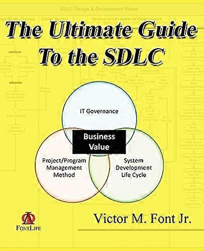 The Ultimate Guide to the Sdlc
