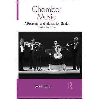 Musique de chambre : un guide de recherche et d’information (Routledge Music Bibliographies)