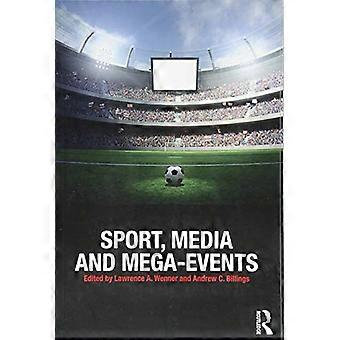 Sport, Media en Mega-Events