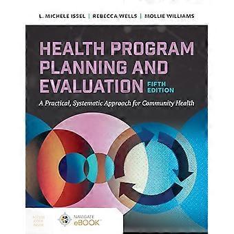 Planering och utvärdering av hälsoprogram: Ett praktiskt systematiskt tillvägagångssätt för samhällshälsa