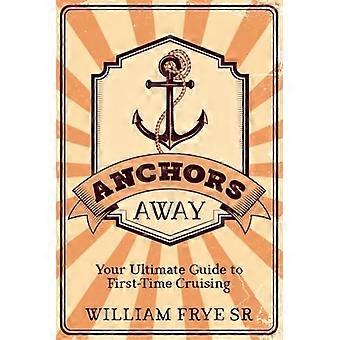 Anchors Away: Twój kompletny przewodnik po pierwszym rejsie