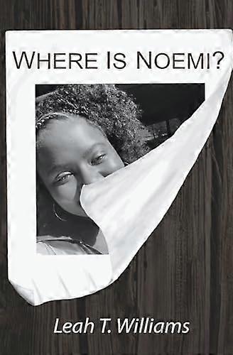 Wo ist Noemi?