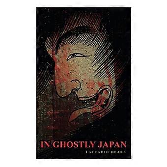 Im geisterhaften Japan: Horrorgeschichten & übernatürliche Geschichten