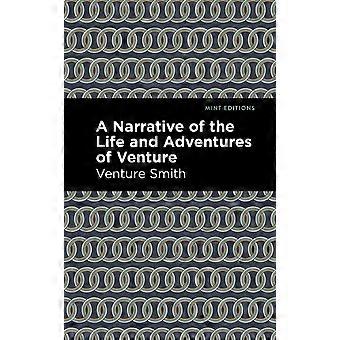 A Narrative Of The Life And Adventure Of Venture - Venture Smith - Paperback - en Book