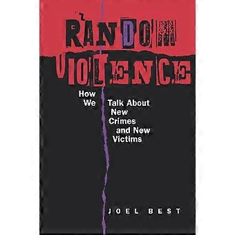 Random Violence - Joel Best - Paperback - en Book