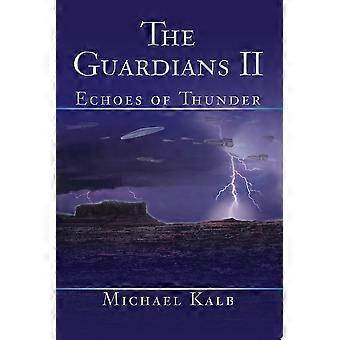 The guardians ii echoes of thunder