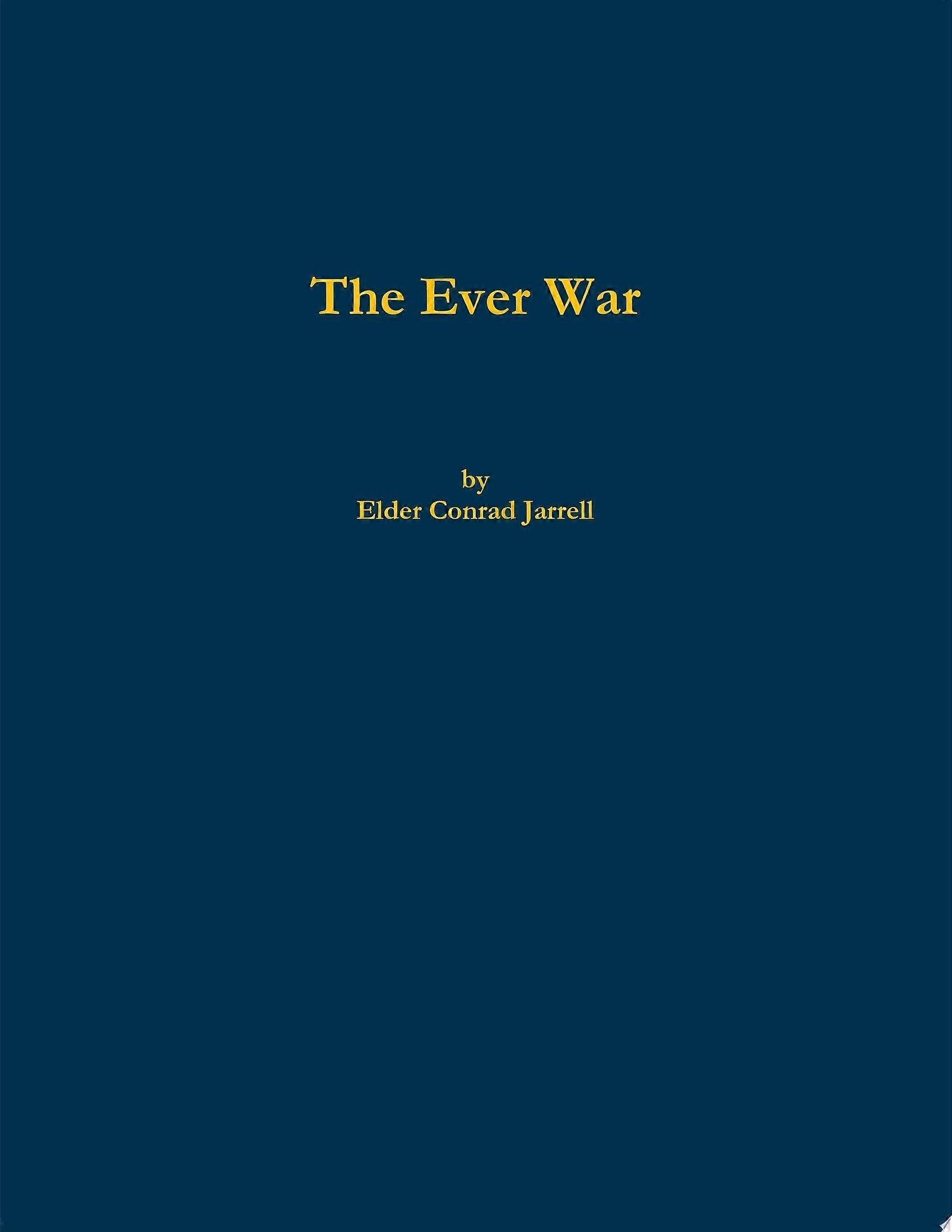 The ever war