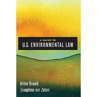 Guide To U.s. Environmental Law - Josephine van Zeben - Paperback - English Book - Comparative law