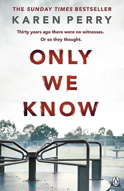 Only We Know - Karen Perry
