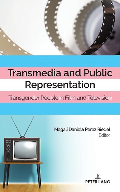Transmedia And Public Representation Hardback Book