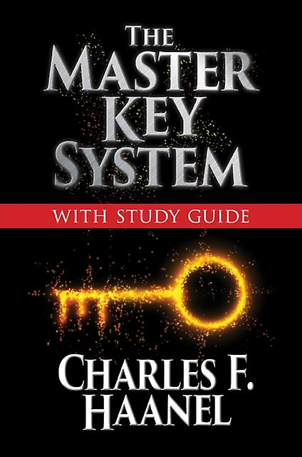 The Master Key System With Study Guide by Charles F. Haanel Paperback Book