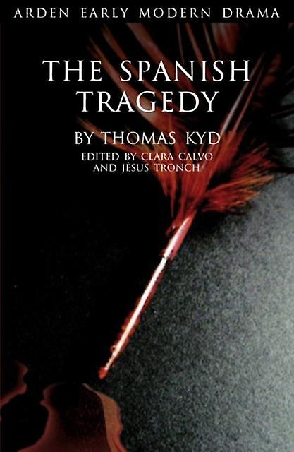 Spanish Tragedy - Thomas Kyd - Paperback - English Book - Plays, playscripts