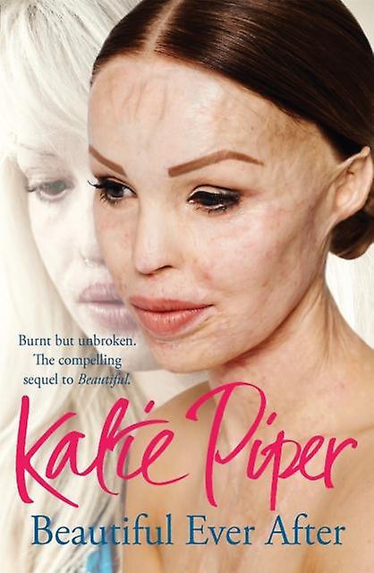 Beautiful Ever After by Katie Piper Paperback Book