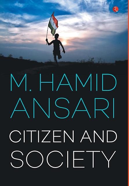 Citizen And Society by M. Hamid Ansari Paperback Book