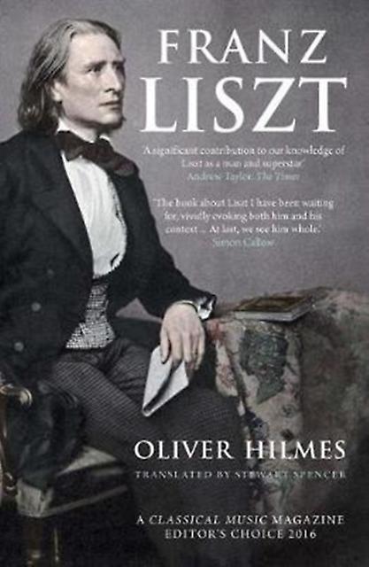 Franz Liszt by Oliver Hilmes Paperback