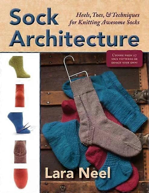 Sock Architecture - Lara Neel