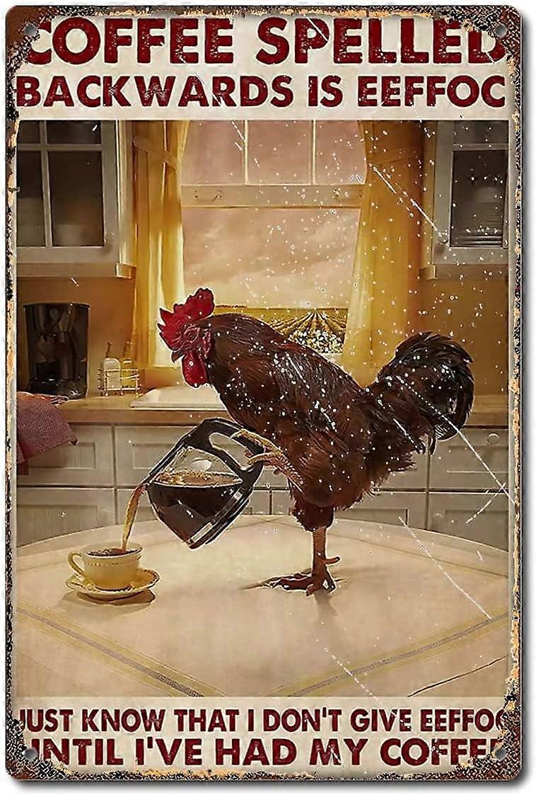 コーヒーポスターを飲む鶏農家農業ギフトコーヒーは逆向きに綴られていますeefocポスター、ブリキのサインレトロなヴィンテージの装飾サイン8x12inchです