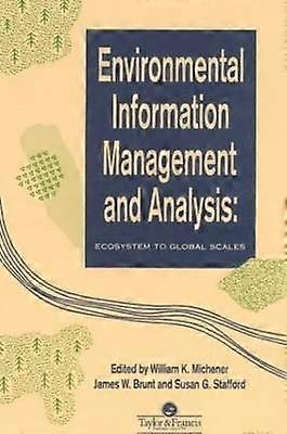Environmental Information Management And Analysis