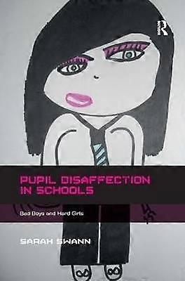 Pupil Disaffection in Schools