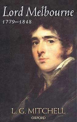 LORD MELBOURNE 1779-1848 C