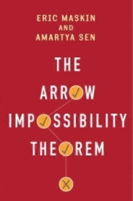 The Arrow Impossibility Theorem by Sen & Amartya & FBA Paperback Book