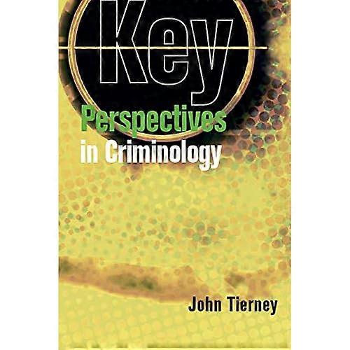 Key Perspectives in Criminology