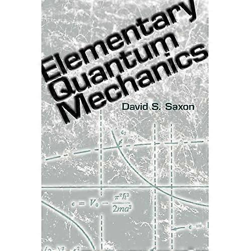 Elementary Quantum Mechanics