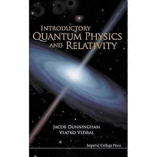 Introductory Quantum Physics and Relativity