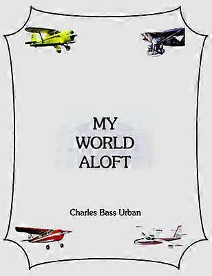 My World Aloft