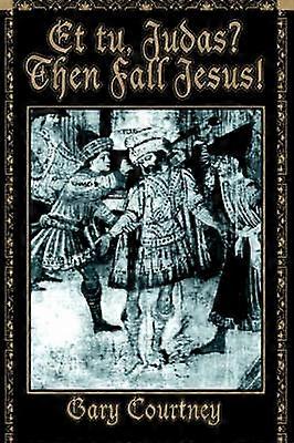 Judas Et Tu