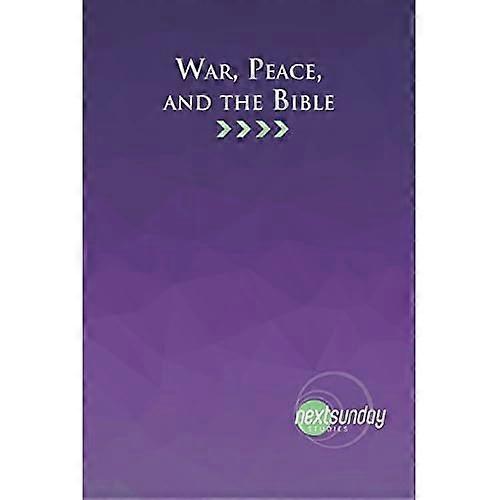 War, Peace, and the Bible