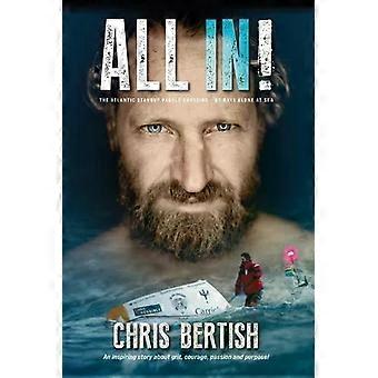 All In The Atlantic Standup Paddle Crossing The Atlantic Standup Paddle Crossing - Chris Bertish