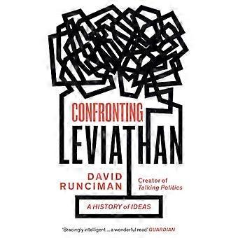 Confronting Leviathan A History of Ideas