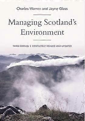 Managing Scotland's Environment
