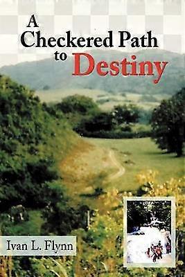 A Checkered Path to Destiny