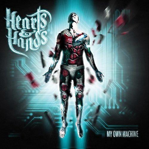 Hearts & Hands - My Own Machine [CD]