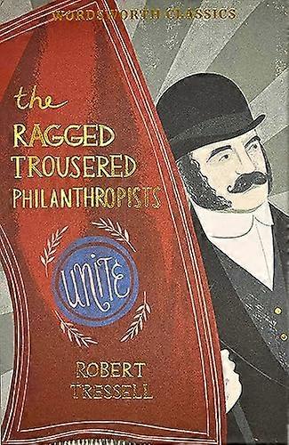 The Ragged Trousered Philanthropists