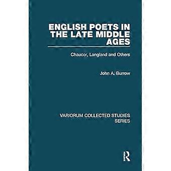 Engelse dichters in de late middeleeuwen: Chaucer, Langland en anderen (Variorum Verzamelde Studies)