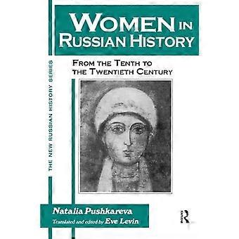 Kvinner i russisk historie: fra det tiende til det tjuende århundre: fra det tiende til det tjuende århundre