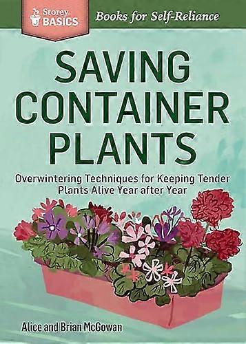 Saving Container Plants (Storey Basics)
