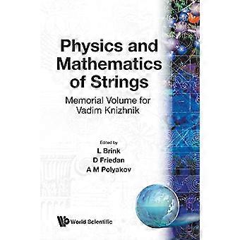 Fysikk og matematikk av strykere: Minnebind for Vadim Knizhnik