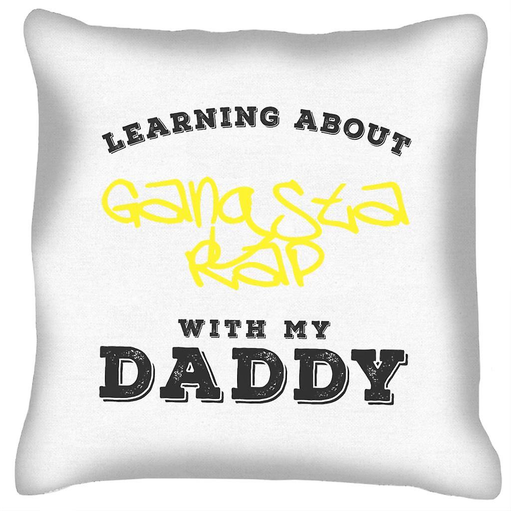 Learning About Gangsta Rap With My Daddy Cushion