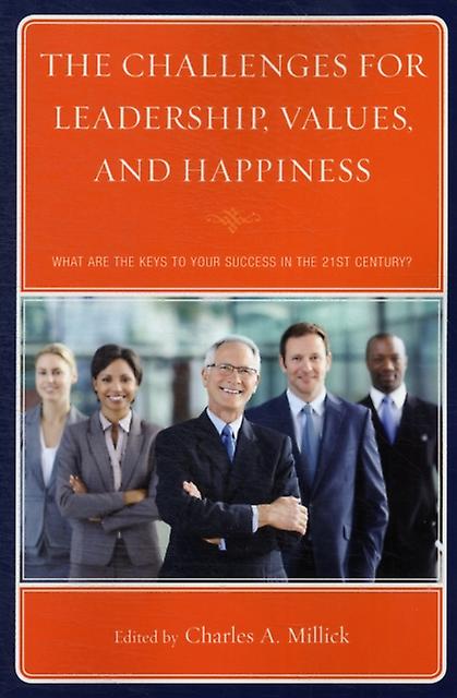 The Challenges For Leadership Values And Happiness Paperback Book
