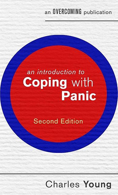 An Introduction To Coping With Panic 2nd Edition by prof Charles Young Paperback