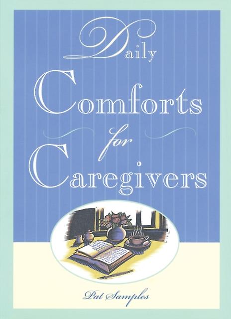 Daily Comforts For Caregivers by Pat Samples Paperback Book