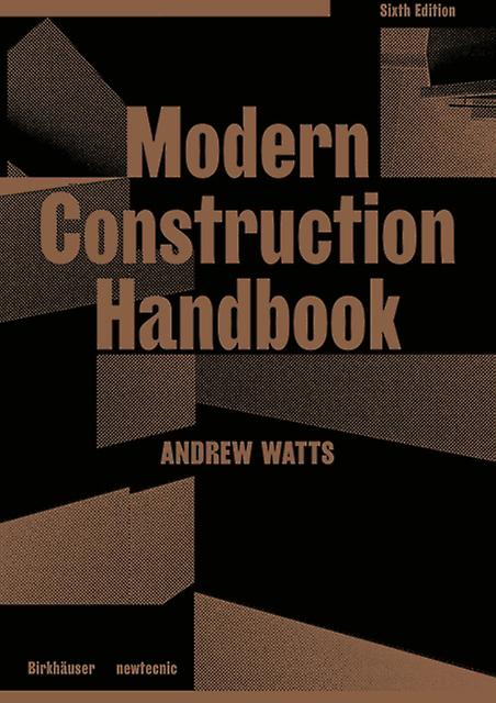 Modern Construction Handbook by Andrew Watts Paperback